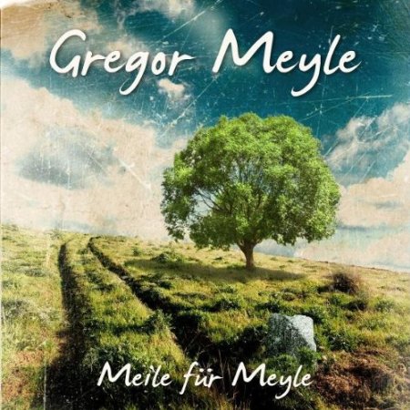 Gregor Meyle "Meile für Meyle"
